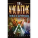 The Anointing (Pocket Size): Fresh Oil of God's Presence