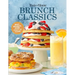 Taste of Home Brunch Classics