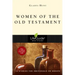 Women of the Old Testament
