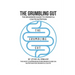 The Grumbling Gut: The Beginners Guide to Crohn's & Colitis Nutrition