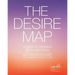 The Desire Map: A Guide to Creating Goals with Soul