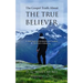 The Gospel Truth About the True Believer