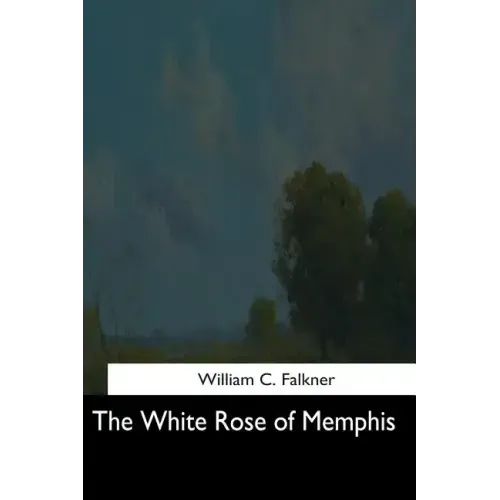 The White Rose of Memphis