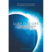 God's True Love: A Life-Changing Exploration of the Heart of God