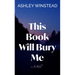 This Book Will Bury Me