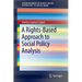 A Rights-Based Approach to Social Policy Analysis