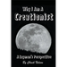 Why I Am a Creationist: A Layman's Perspective