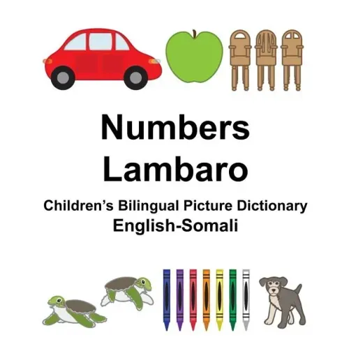 English-Somali Numbers/Lambaro Children's Bilingual Picture Dictionary