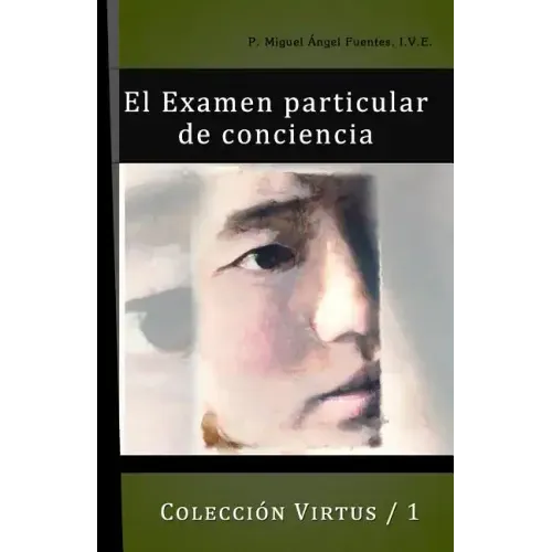 El Exámen Particular de Conciencia