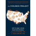 The Violence Project: How to Stop a Mass Shooting Epidemic