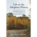 Life on the Allegheny Plateau: An immigrant coal miner's son grows up in Hillbilly America