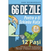 66 Days to Change Your Life / 66 de zile pentru a-ți schimba viața: 12 Steps to Effortlessly Remove Mental Blocks, Reprogram Your Brain and