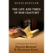 The Life and Times of Bob Cratchit: A Background Story to Charles Dickens' A Christmas Carol