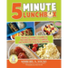 5-Minute Lunchbox: The Busy Family's Guide to Packing Deliciously Simple, Kid-Approved Healthy Lunches