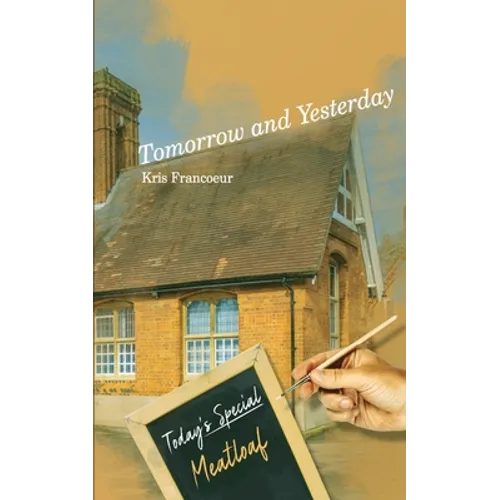 Tomorrow and Yesterday