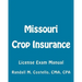 Missouri Crop Insurance: License Exam Manual