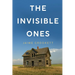 The Invisible Ones