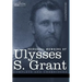 Personal Memoirs of Ulysses S. Grant