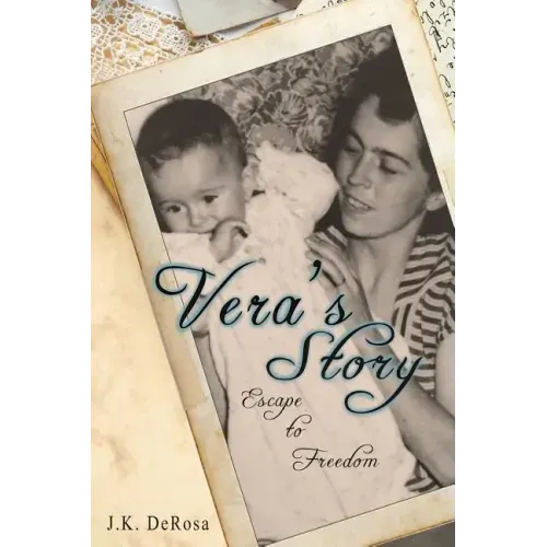 Vera's Story: Escape to Freedom