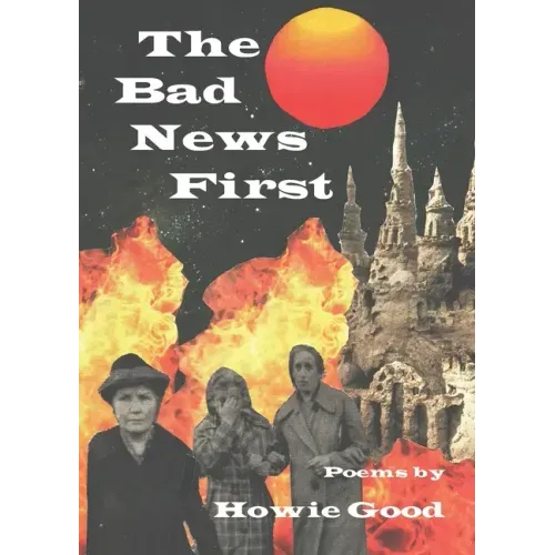 The Bad News First