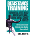 Resistance Training: For Martial Artist, Mixed Martial Arts (MMA), Boxing and All Combat Fighters: A Starter Guide to Strength Training for