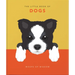 The Little Book of Dogs: Woofs of Wisdom