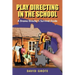 Play Directing in the School