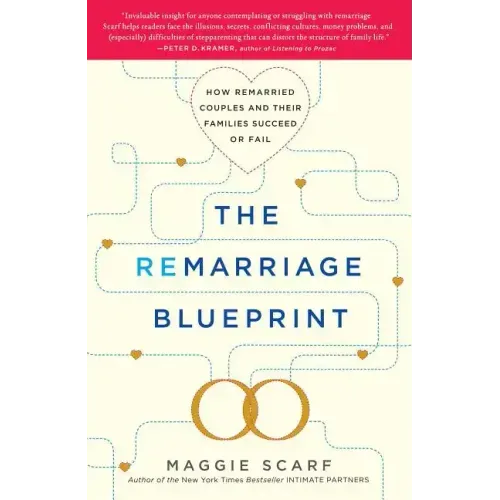 Remarriage Blueprint: How Remarried Couples and Their Families Succeed or Fail