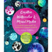 Creative Watercolor and Mixed Media: A Step-By-Step Guide to Achieving Stunning Effects--Play with Gouache, Metallic Paints, Masking Fluid, Alcohol, a
