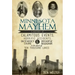 Minnesota Mayhem: A History of Calamitous Events, Horrific Accidents, Dastardly Crime & Dreadful Behavior in the Land of Ten Thousand Lakes