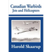 Canadian Warbirds Jets and Helicopters