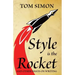 Style is the Rocket: and Other Essays on Writing
