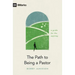 The Path to Being a Pastor: A Guide for the Aspiring