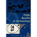 Public Benefits of Archaeology