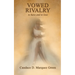 Vowed Rivalry: to have and to lose