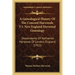 A Genealogical History Of The Concord Harwoods V3, New England Harwood Genealogy: Descendants Of Nathaniel Harwood, Of London, England (1912)