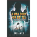 A Man Born For Battle