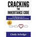 CRACKING the Inheritance Code: The Missing Link for Transferring Wealth Without Drama