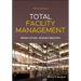 Total Facility Management, 5th Edition