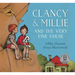 Clancy & Millie and the Very Fine House