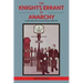 The Knights Errant of Anarchy: London and the Italian Anarchist Diaspora (1880-1917)