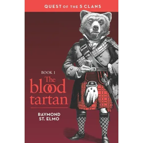 The Blood Tartan: Quest of the Five Clans