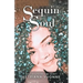 Sequin Soul: Poetry from the Spirit