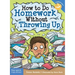 How to Do Homework Without Throwing Up