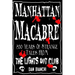 Manhattan Macabre: 200 Years of Strange Tales From The Lights Out Club