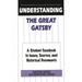 Understanding The Great Gatsby: A Student Casebook to Issues, Sources, and Historical Documents