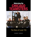 Reforming the Chicago Teamsters: The Story of Local 705