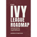 The Ivy League Roadmap: Learn how my Clients 5x their Odds in Ivy League Admissions