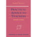 Practical Advice to Teachers: (Cw 294) Volume 2