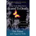 What to Do When You're Scared to Death: Free Yourself from the Paralyzing Effects of Fear